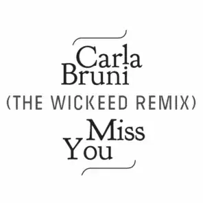 Miss You (The Wickeed Remix)
