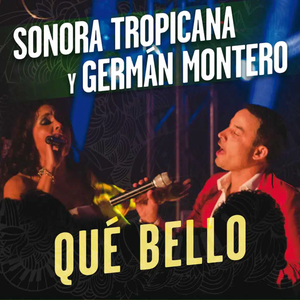 Sonora Tropicana & Germán Montero
