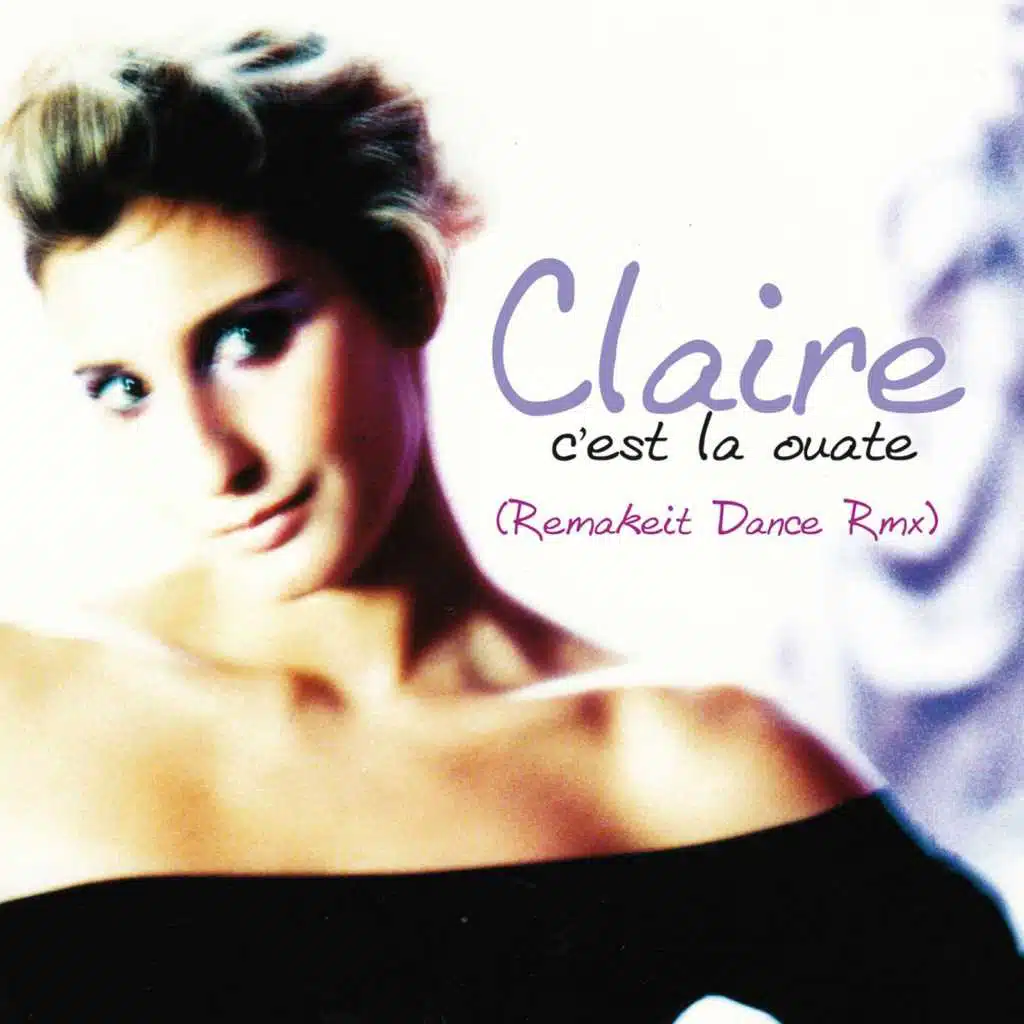 C'est La Ouate (Remakeit Dance Remix)