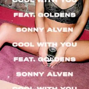 Cool With You (feat. GOLDENS)