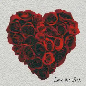 Love No Fear (feat. Candice Glover)