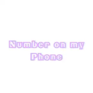 Number On My Phone