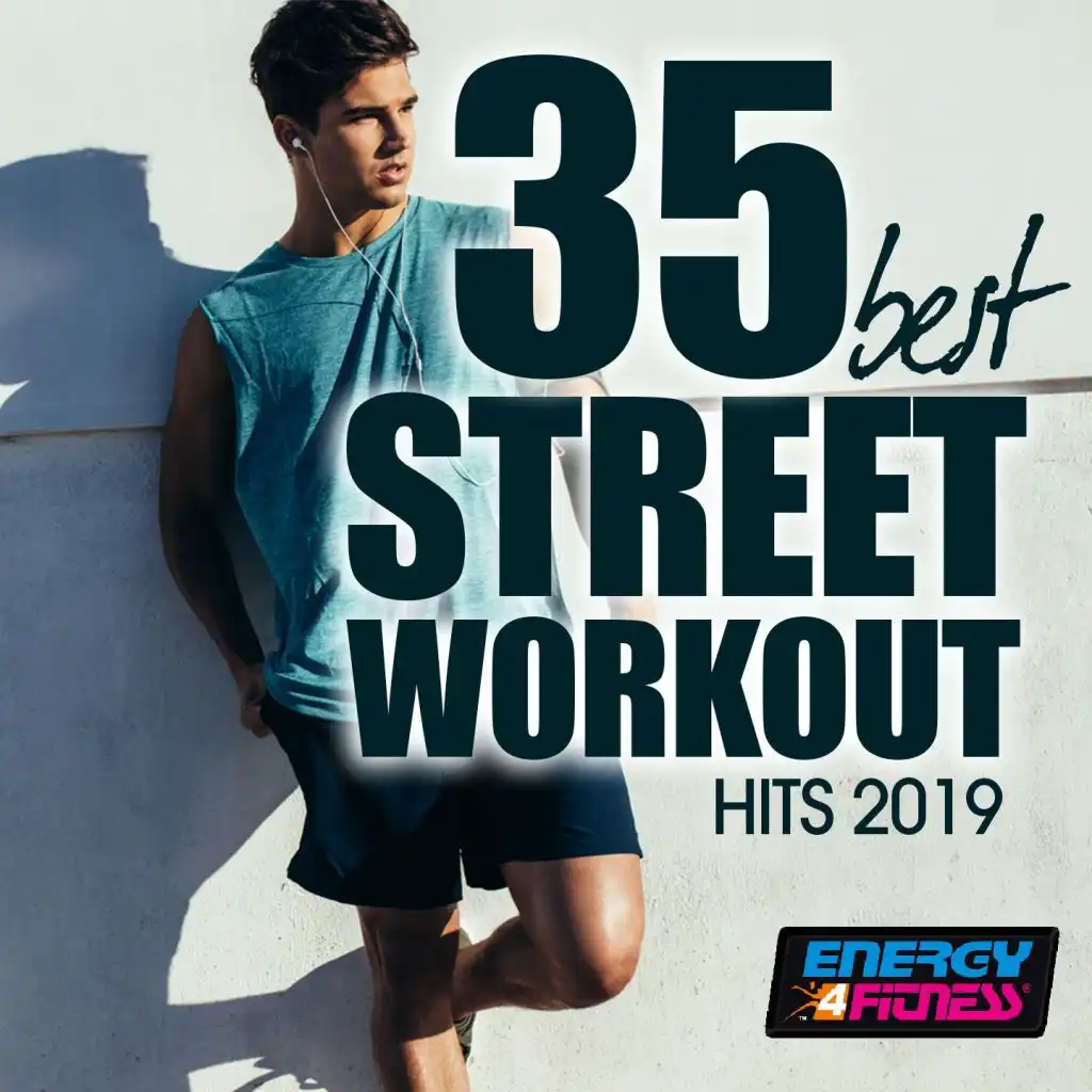 35 Best Street Workout Hits 2019