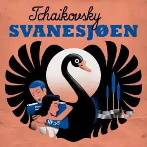 Tchaikovsky: Svanesjøen
