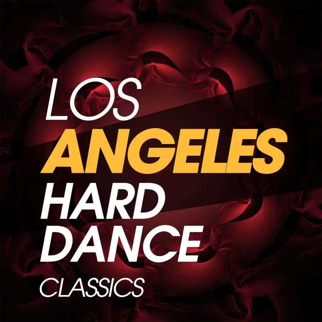 Los Angeles Hard Dance Classics