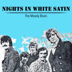 The Night: Nights in White Satin