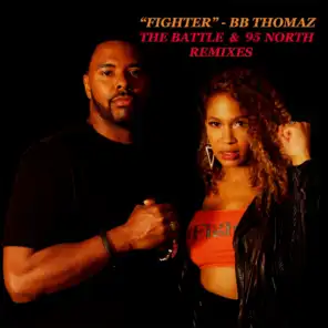 Fighter (feat. The Battle  &  95 Remixes)