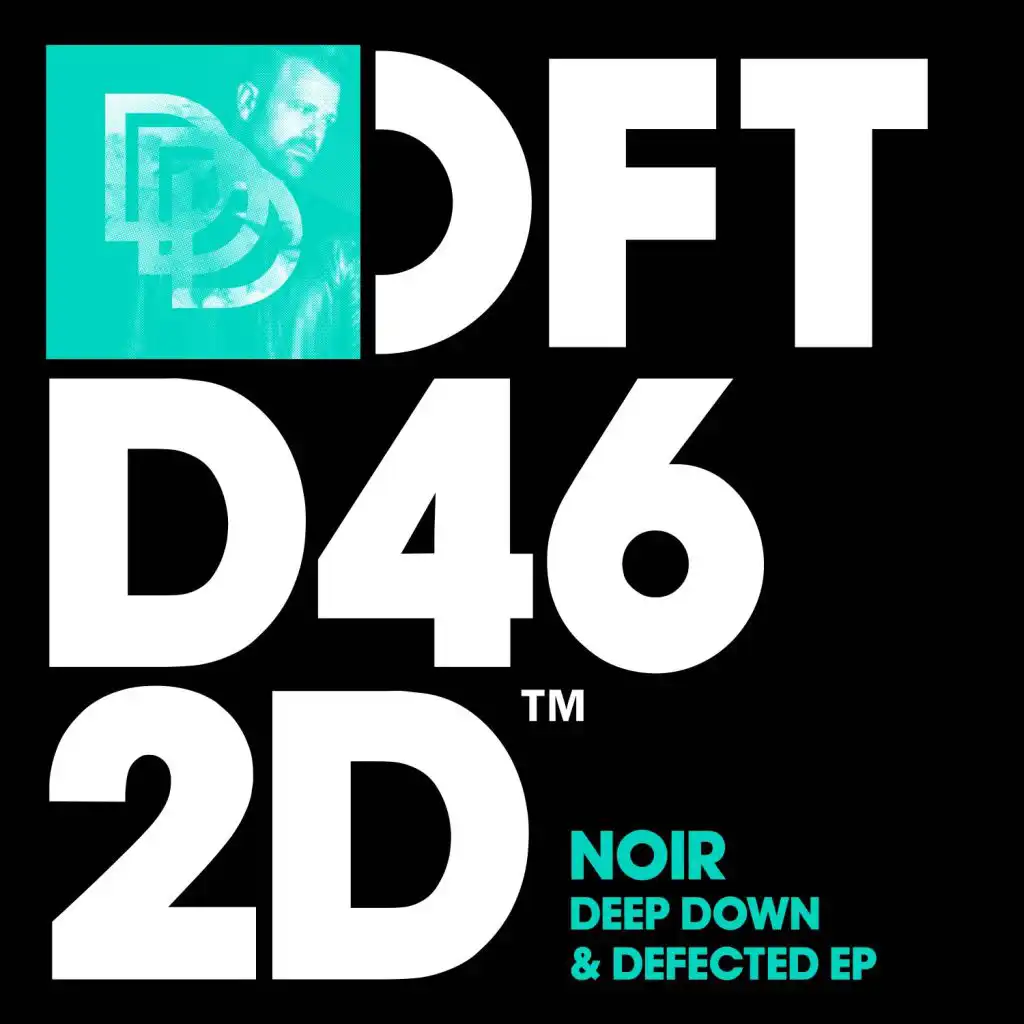 Deep Down & Defected EP