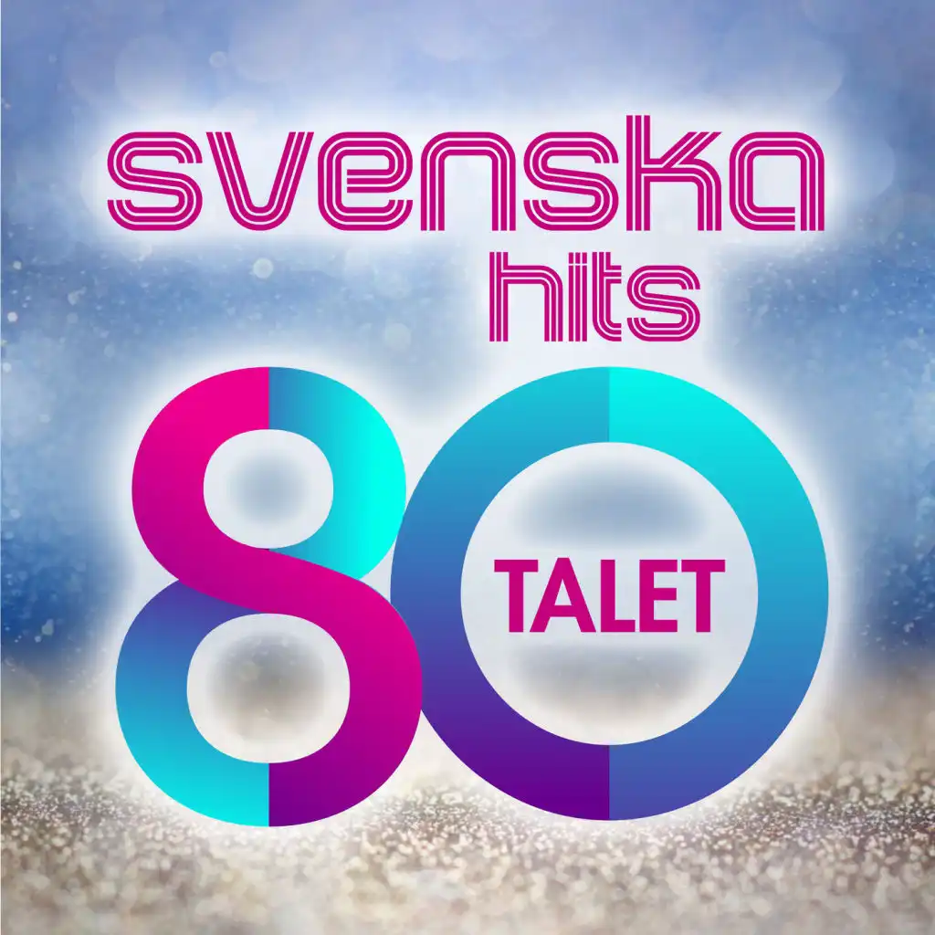 Svenska hits: 80-talet