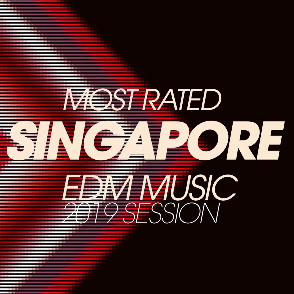 Most Rated Singapore Edm Music 2019 Session