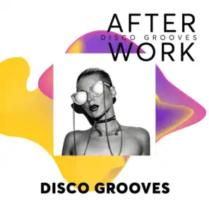 After Work: Disco Grooves