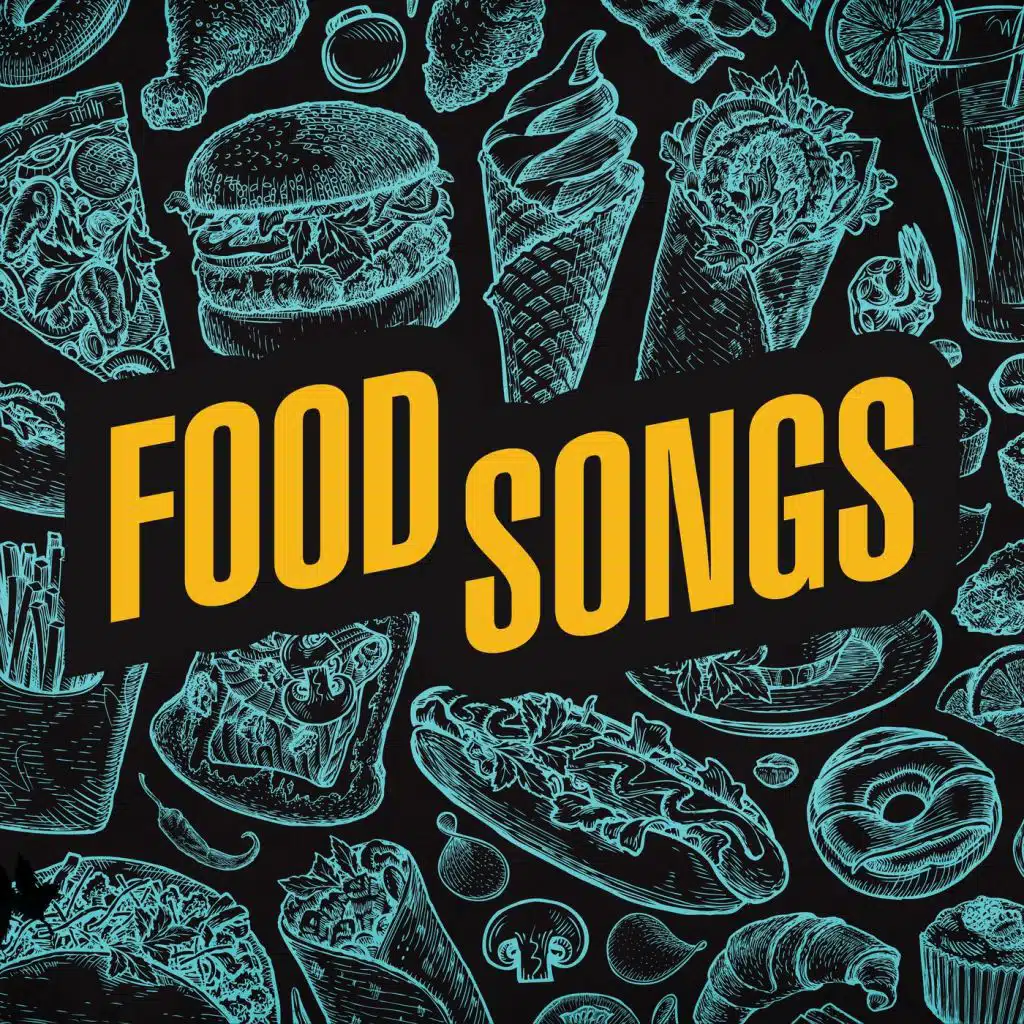 Food Songs