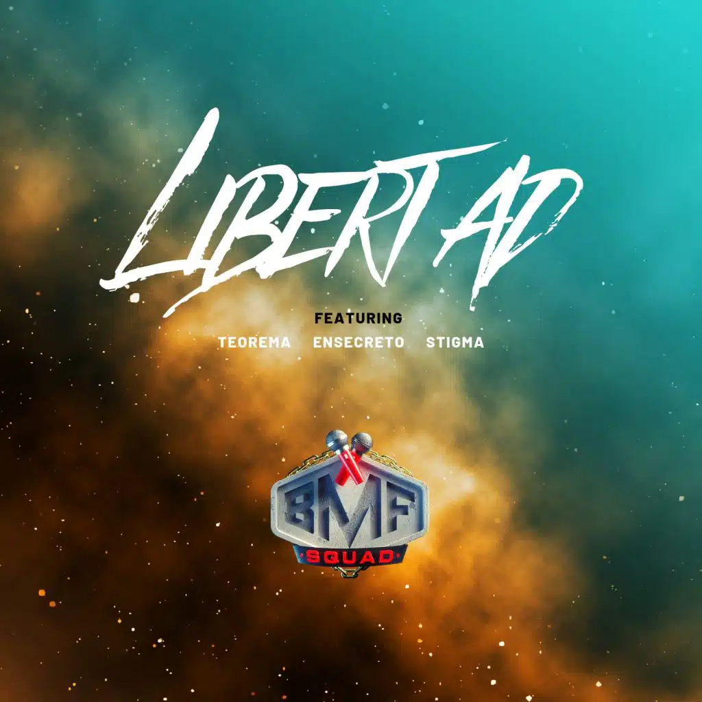 Libertad (feat. Teorema, Ensecreto & Stigma)