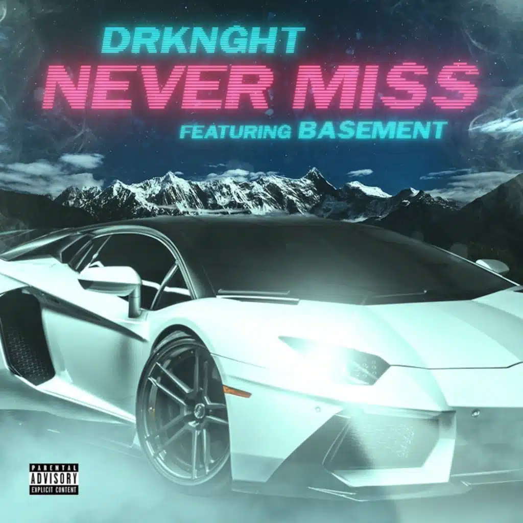Never Miss (feat. Basement)