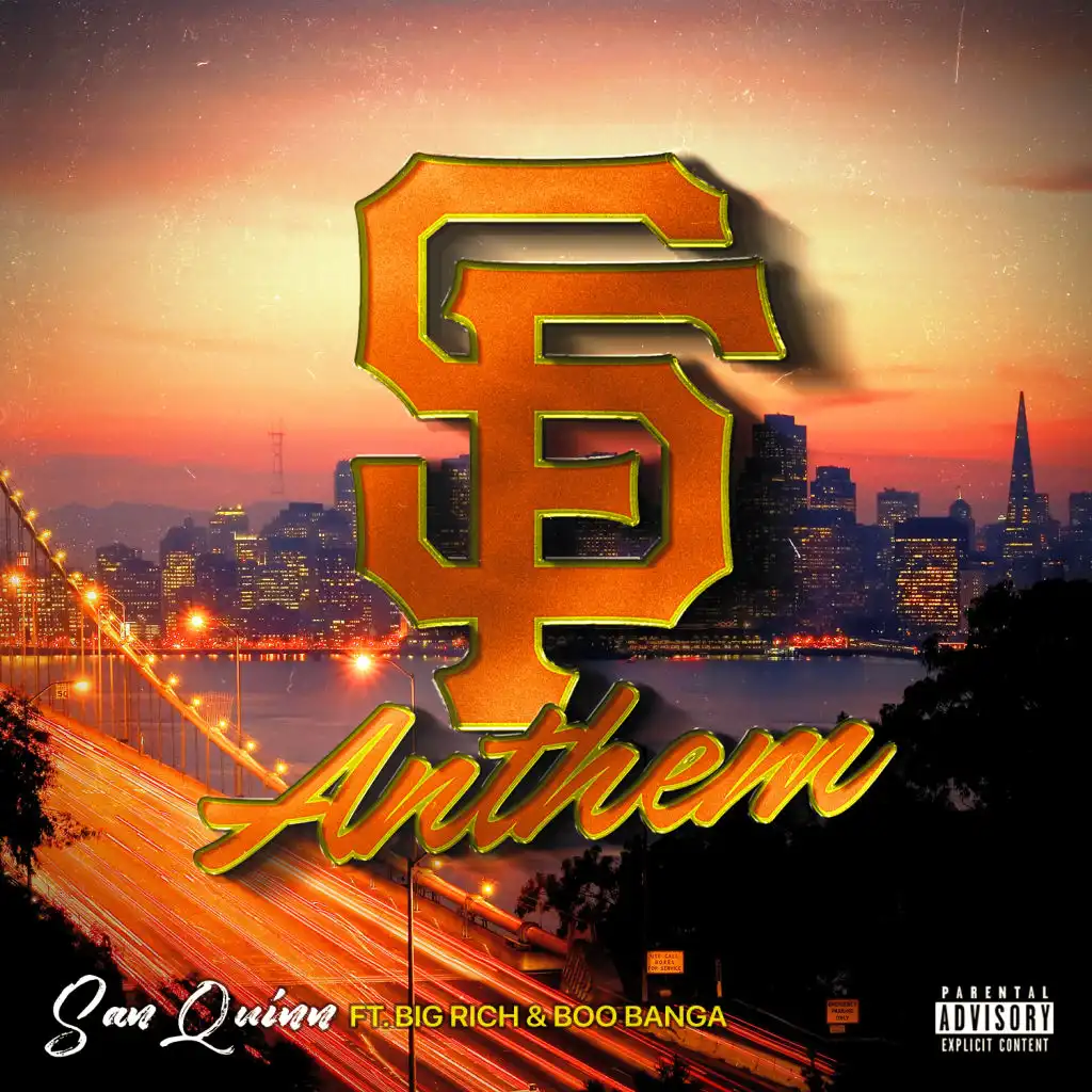 SF Anthem (feat. Big Rich & Boo Banga)