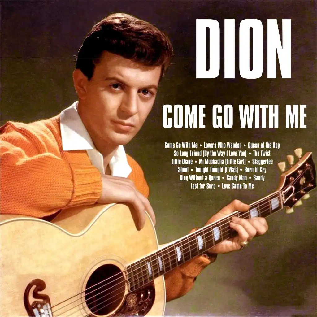 Come Go With Me:Dion