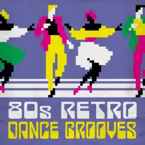 80s Retro Dance Grooves