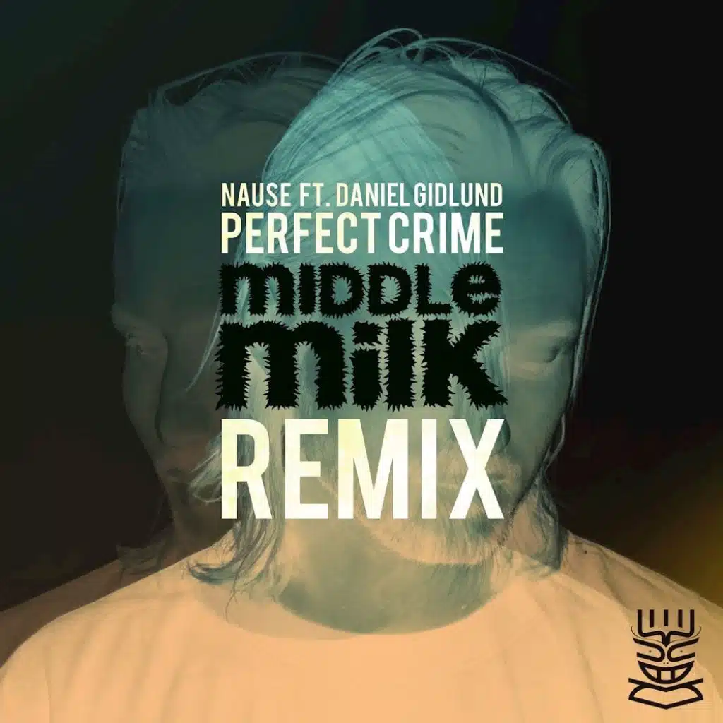 Perfect Crime (Middle Milk Remix) [feat. Daniel Gidlund]