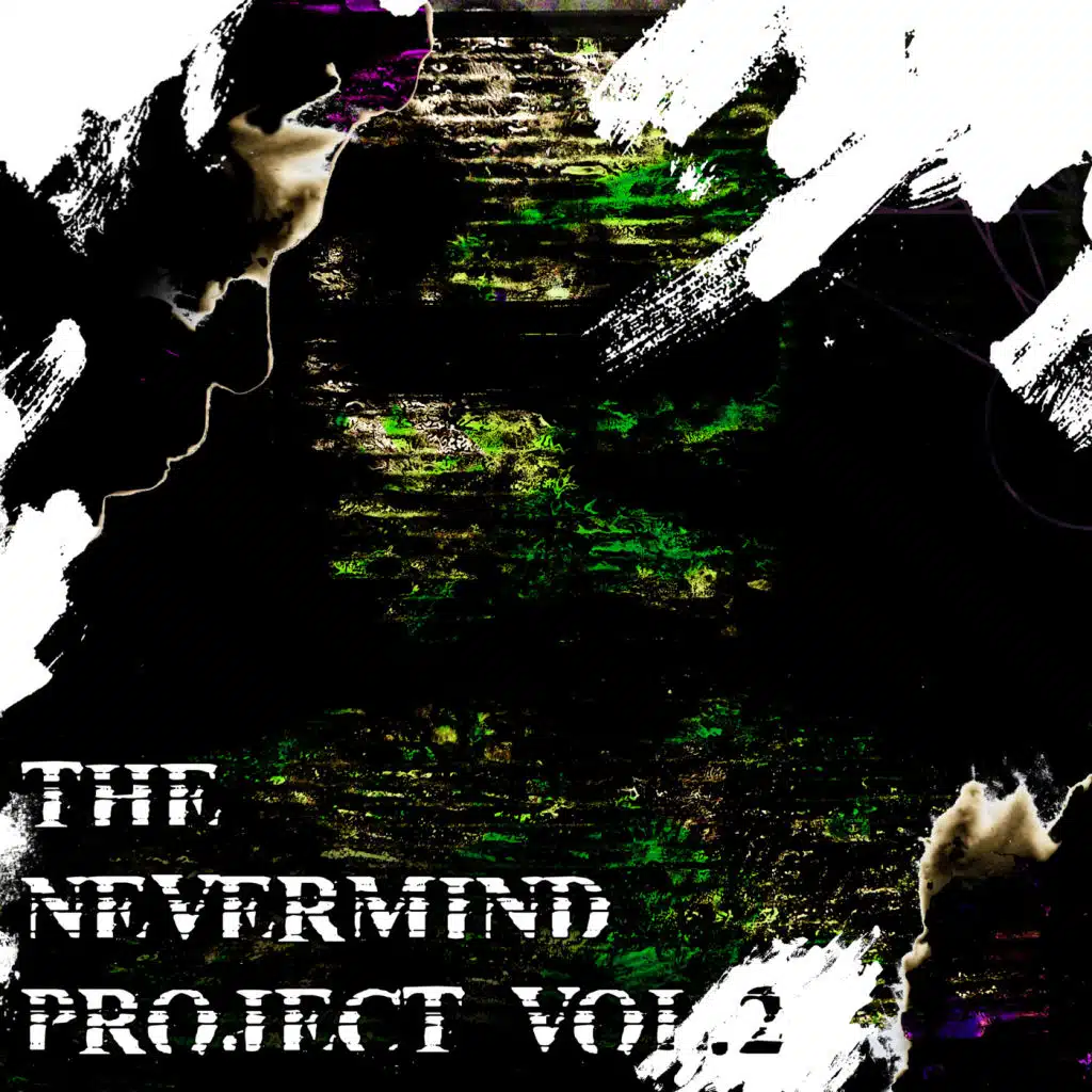 The Nevermind Project, Vol. 2