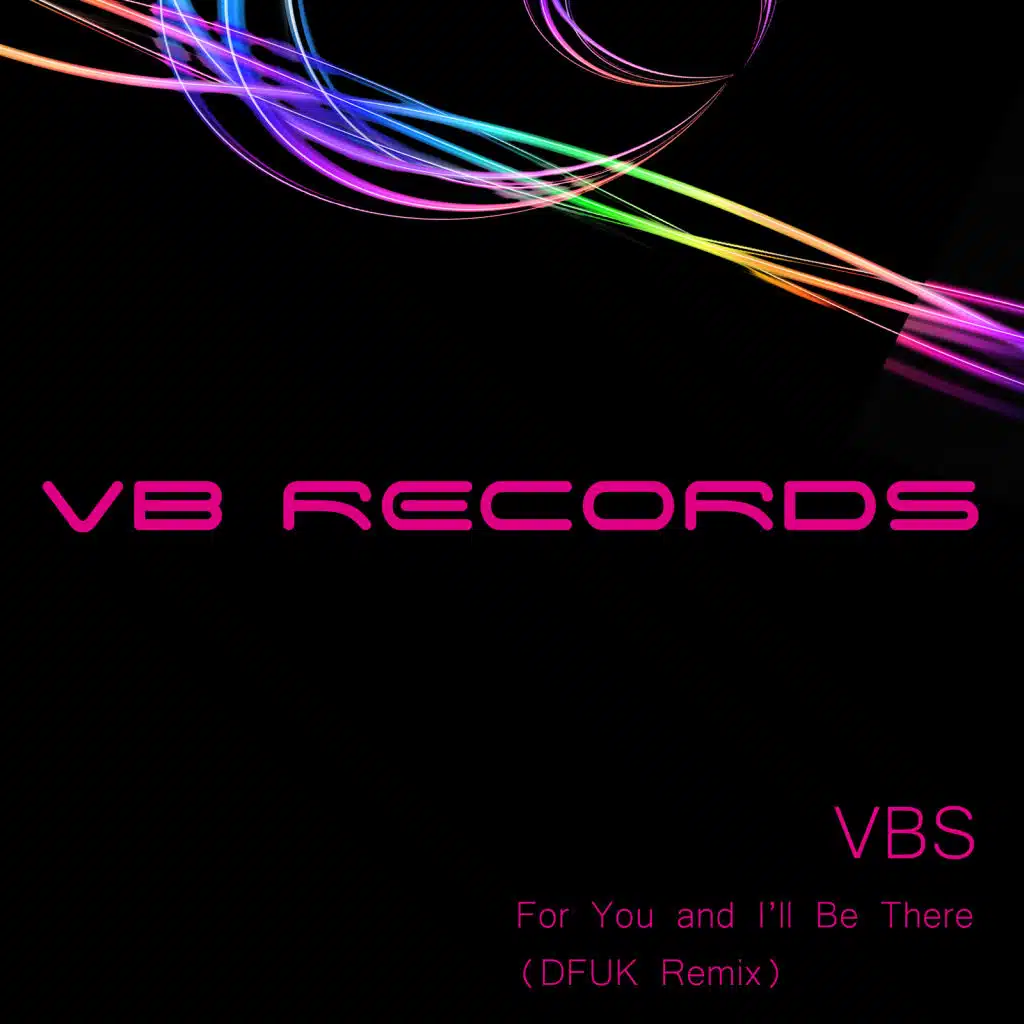 For You and I'll be There (DFUK Remix) [feat. Chris Fradley]