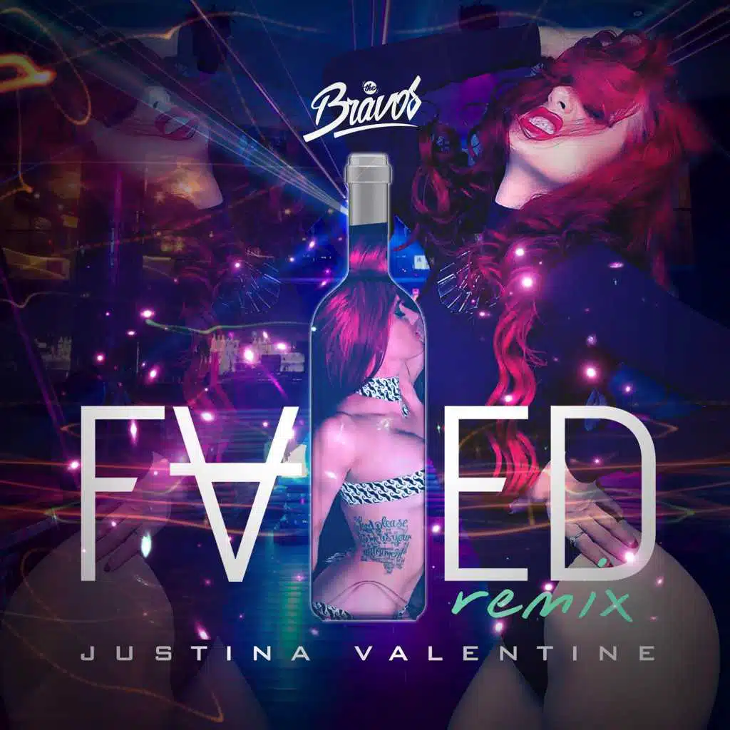 Faded (feat. Justina Valentine) (The Bravos)