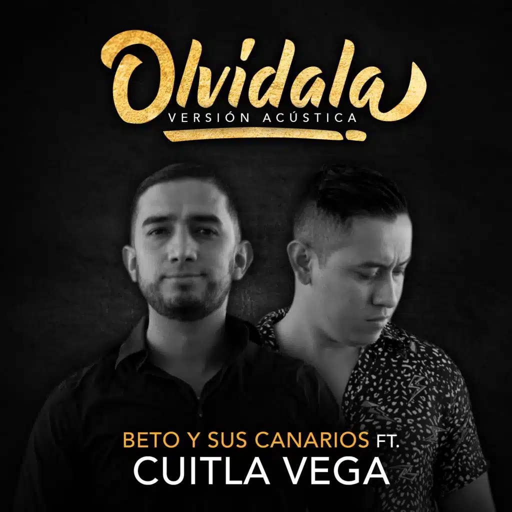Olvídala (feat. Cuitla Vega)