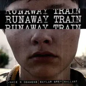 Runaway Train (feat. Gallant)