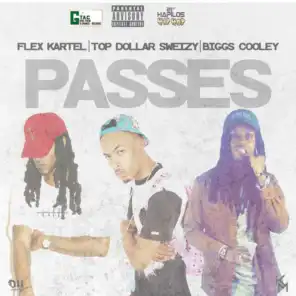 Passes (feat. Topdolla Sweizy)