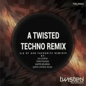 A Twisted Techno Remix
