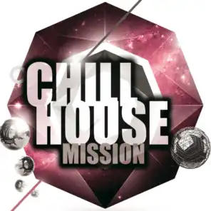 Chillhouse Mission