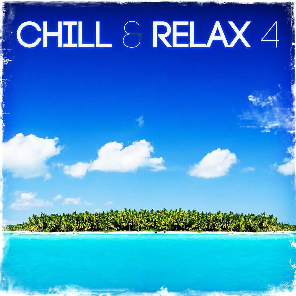Chill & Relax 4