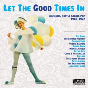 Let The Good Times In (Sunshine, Soft & Studio Pop 1966-1972)