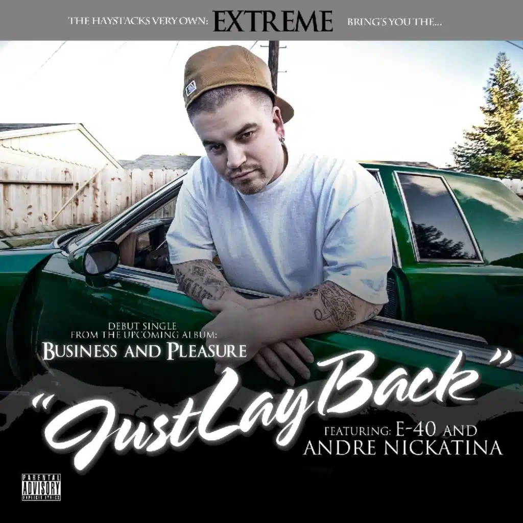 Just Lay Back (Radio) [feat. Andre Nickatina, E-40 & FAMSYRK]