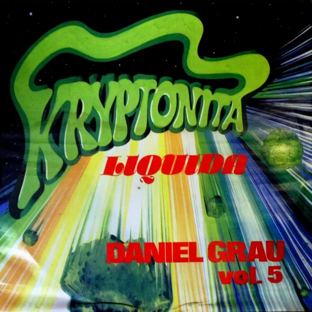 Kryptonita Liquida, Vol. 5