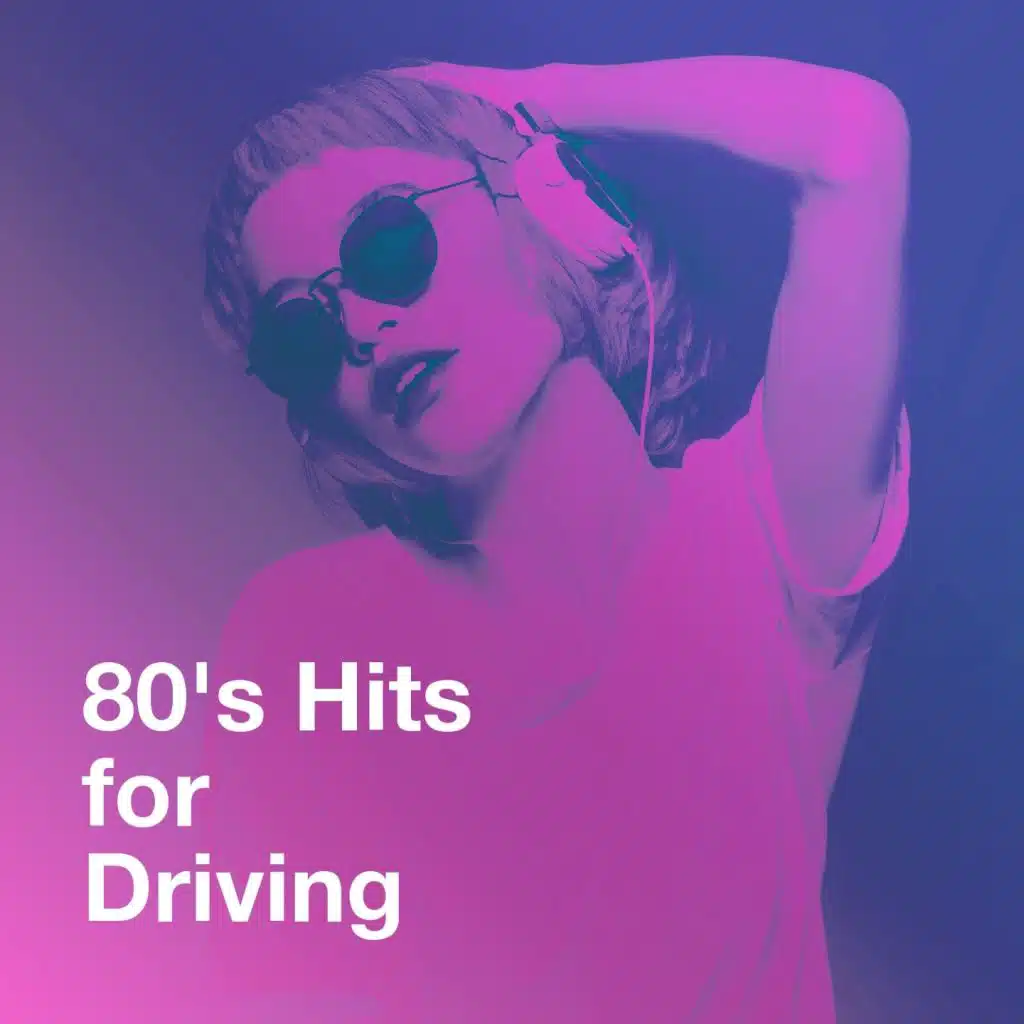 80's Hits for Driving