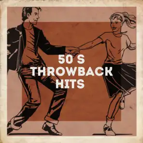 50's Throwback Hits﻿