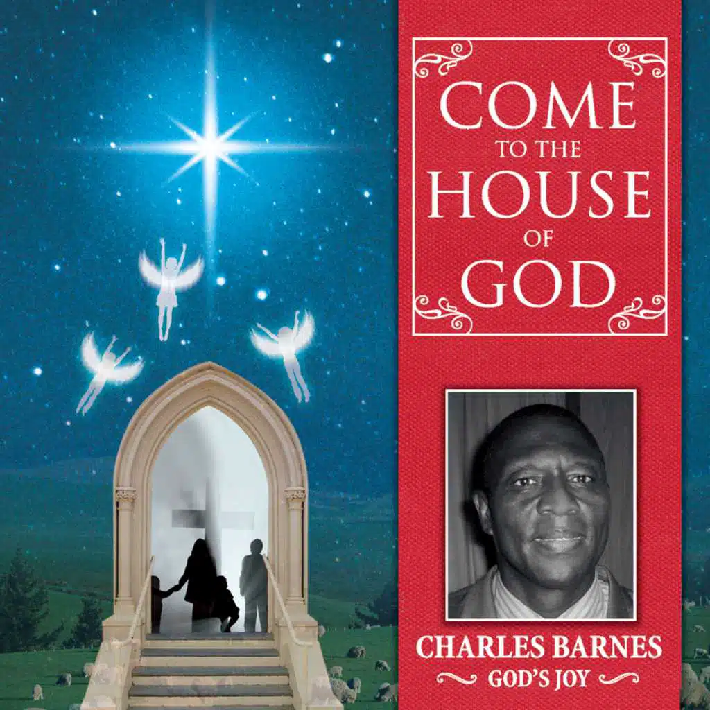 Come To The House Of God