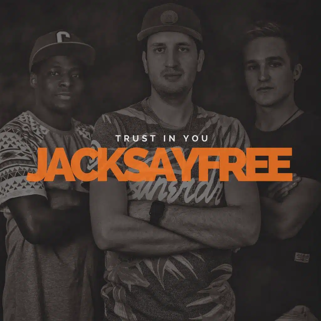 Trust in You (feat. Jack Dylan, Saymo'K & FreeG)