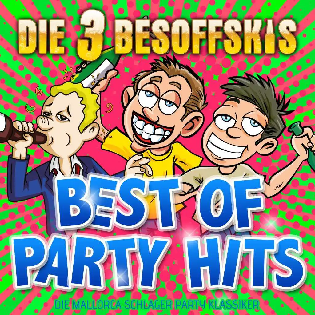 Best of Party Hits: Die Mallorca Schlager Party Klassiker