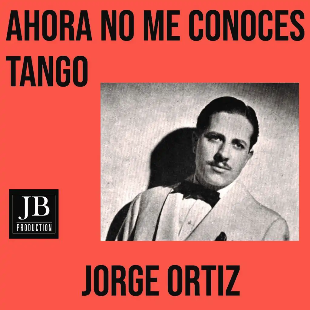 Ahora No Me Conocés (Tango) [feat. Rodolfo Biagi]