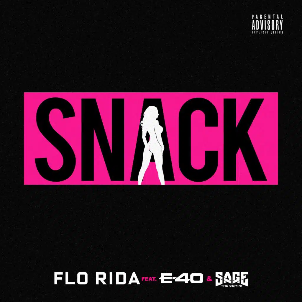 Snack (feat. E-40 & Sage The Gemini)