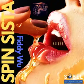 Honey (Spin's Sticky & Sweet B12 Radio Edit) [feat. Spin Sista]