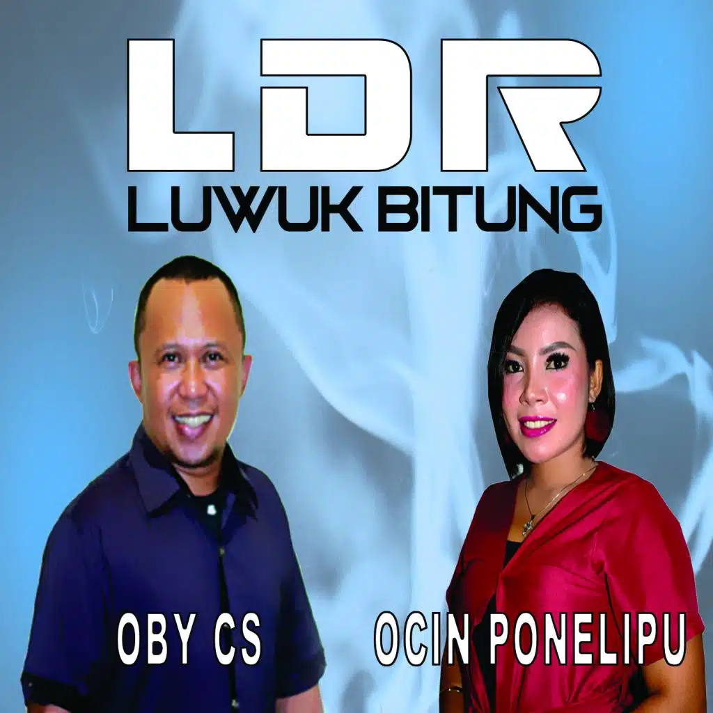 LDR Luwuk Bitung (feat. Ocin)