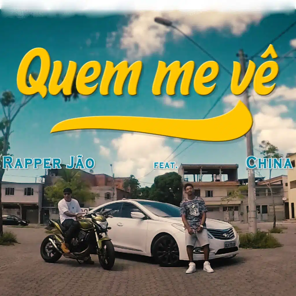 Quem Me Vê (feat. China)