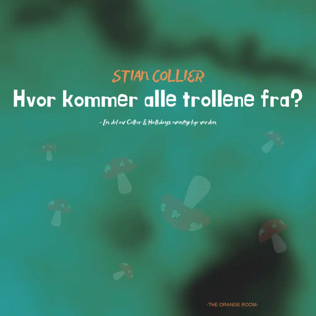 Hvor Kommer Alle Trollene Fra?