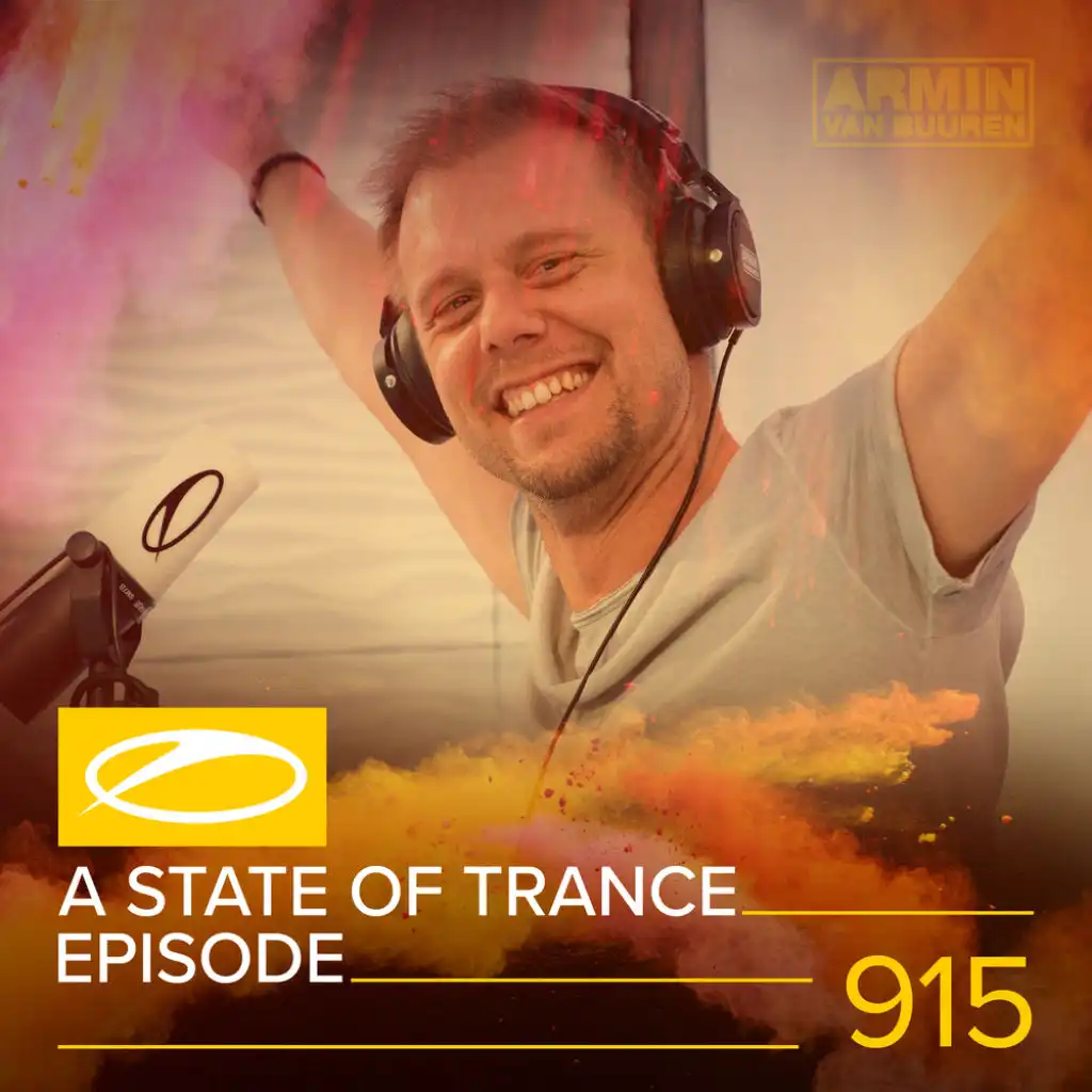 A State Of Trance (ASOT 915) (Coming Up, Pt. 2)