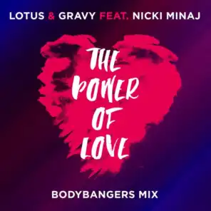 The Power Of Love (Bodybangers Mix) [feat. Nicki Minaj]