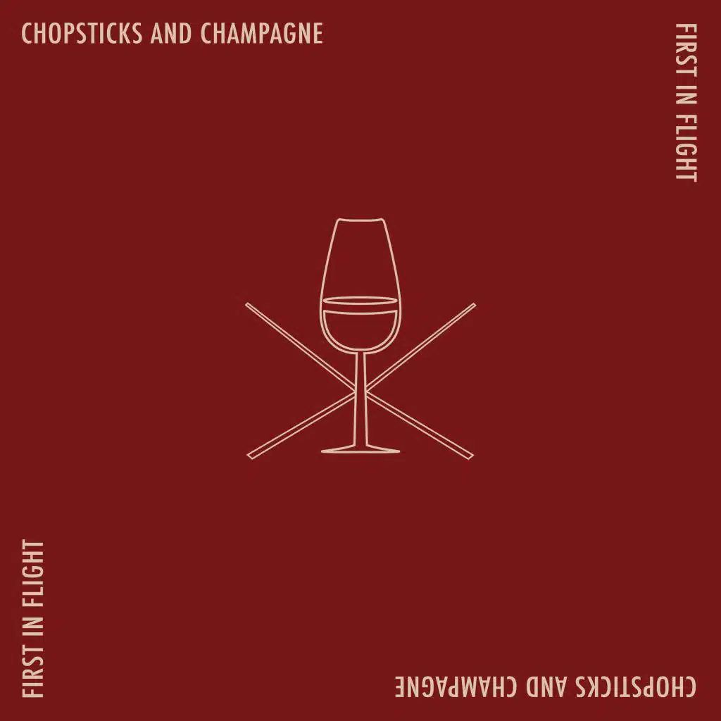 Chopsticks and Champagne