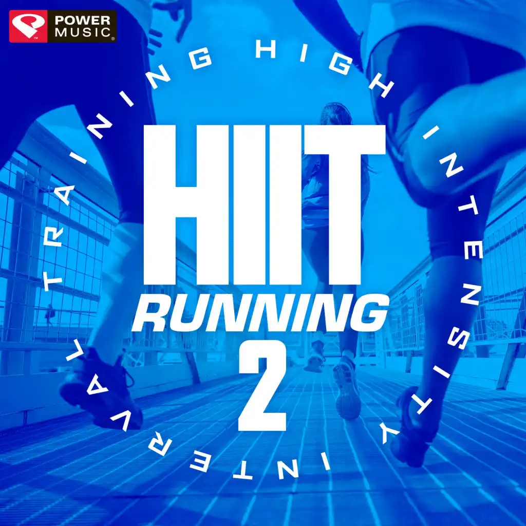 Hiit Running, Vol. 2 (High Intensity Interval Training Mix 1 Min Work and 2 Min Rest Cycles)
