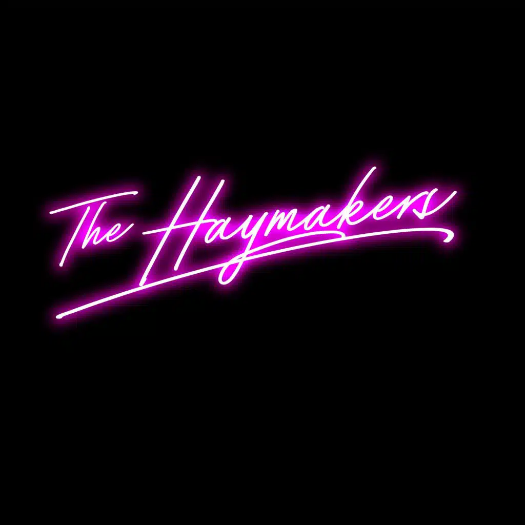 The Haymakers